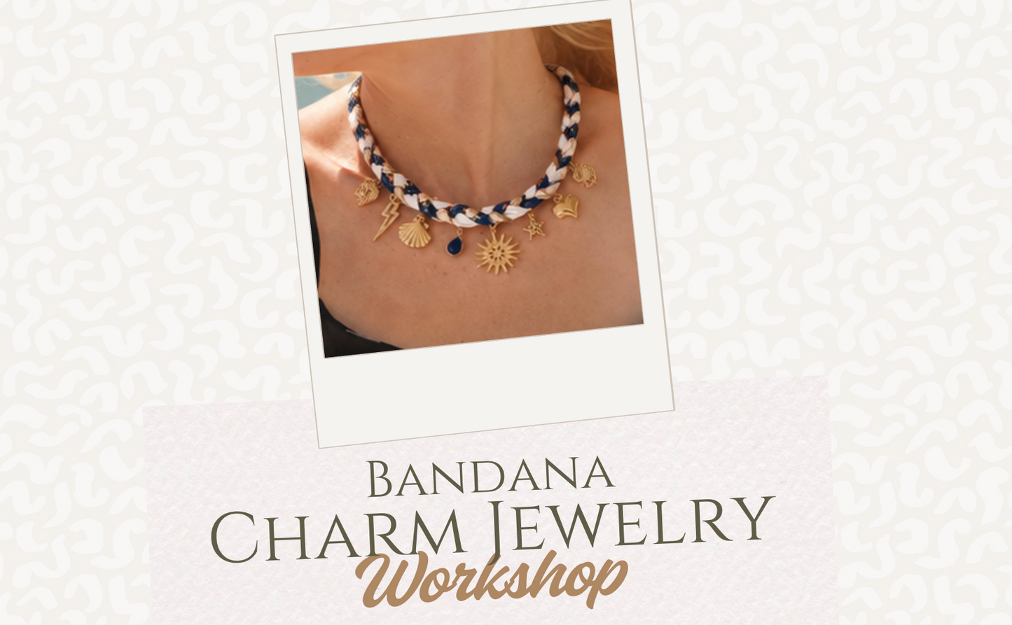 Bandana Charm Jewelry Workshop
