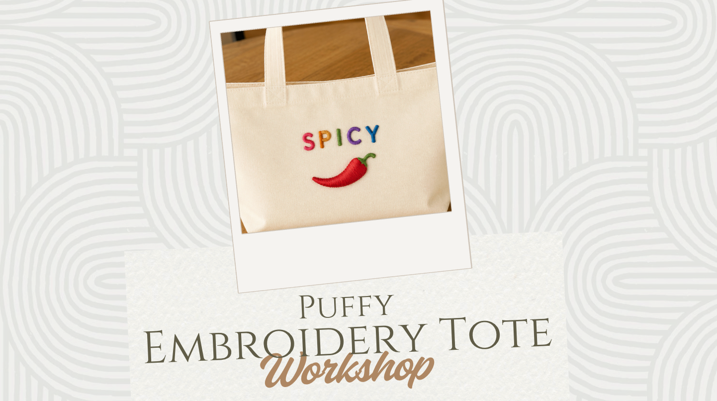 Puffy Embrodery Tote Workshop